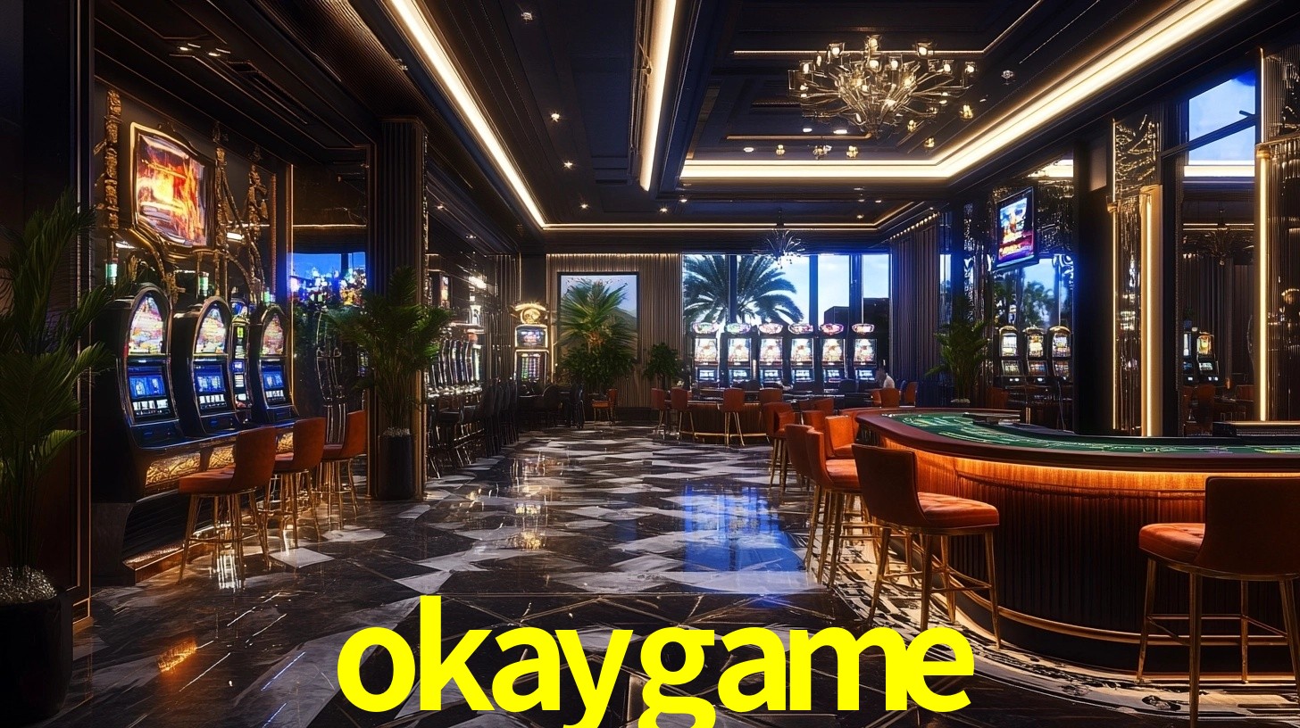 Explore as vantagens do okaygame: serviço profissional e confiabilidade